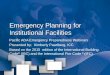 Emergency Planning for Institutional Facilities - …adapresentations.org/doc/7_13_17/Institution evacuation... ·  · 2017-07-13Emergency Planning for Institutional Facilities 
