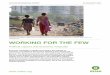 WORKING FOR THE FEW - Oxfam International · PDF fileWORKING FOR THE FEW Political capture and economic inequality Economic inequality is rapidly increasing in the majority of 
