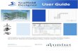 Scaffold Designer User Guide - Avontus · PDF fileUser Guide Scaffold Designer is a simple but powerful scaffold drawing tool that allows the design of scaffold structures of any complexity