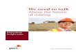 We need to talk About the future of mining - PwC · PDF file4 | PwC Mining is often considered a relatively straightforward business, with integrated value chains and strong control