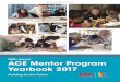 ENR’s Annual ACE Mentor Program Yearbook · PDF fileACE Mentor Program Yearbook 2017 ... learn, share and network. ... Thinking about students like Chevalier, JKRP Architects’