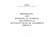 MANUAL OF KERALA STATE SCHOOLS ATHLETICS … SCHOOLS GAMES ASSOCIATION 1. ... or with in 20 days of the declaration of the result of the previous standard ... the date of admission