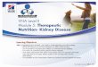 VNA Level II Module 5: Therapeutic Nutrition- Kidney …vna.hillsvet.com/pdf/en-us/Module_15.pdf · VNA Level II Module 5: Therapeutic Nutrition- Kidney Disease Introduction Having