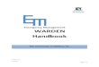 WARDEN Handbook - Health and Safetysafety.unimelb.edu.au/.../pdf_file/0005/2209685/WardenHandbook.pdf · Emergency Management warden handbook of ... Management plan and procedures
