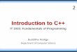 Introduction to C++ - · • Write a C++ program to display following screen 7/11/2015 Budditha Hettige (budditha@yahoo.com) 47 USER INFORMATION-----NAME : B. HETTIGE ADDRESS: No23,