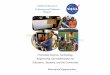 Promoting Science, Technology, Engineering, and ... · PDF file1 Promoting Science, Technology, Engineering, and Mathematics for Educators, Students, and the Community NASA’s Independent