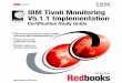 IBM Tivoli Monitoring V5.1.1 Implementation · PDF fileIBM Tivoli Monitoring V5.1.1 Implementation Certification Study Guide ... 6.3.1 Common endpoint logs