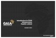 Introduction to GAIA Infrastructure Capital · PDF fileListing Gaia Infrastructure Capital Limited as Special ... GAIA Infrastructure Capital target Dividend Yield of ... diverse network