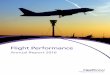 Flight Performance - Heathrow Airport · PDF filePage 10 Flight Performance – Annual Report 2016 ... frequency of Airbus A380 usage continues to increase year on year from its entry