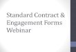 Standard Contract Forms Webinar - Mass. · PDF fileForm Types Contract Documents •Standard Contract Form •Standard Contract Form Attachments •Attachment 1: Program Cover