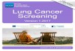 NCCN NCCN.org/patients/survey GUIDELINES … NCCN Guidelines for Patients®: Lung Cancer Screening, Version 1.2017 These patient guides for cancer care are produced by the National