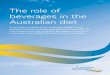 The role of beverages in the Australian dietaustralianbeverages.org/wp-content/uploads/2016/09/AB… ·  · 2016-09-30The role of beverages in the Australian diet ... fruit juice