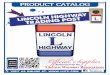 Official Supplier - Lincoln Highway Trading Postlhtp.com/LHTPWebCatalog.pdf · PRODUCT CATALOG Official Supplier Authorized by the LincoLn HigHway association 0118 VISIT US ONLINE