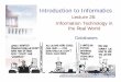 Lecture 26: Information Technology in the Real World … M.Rocha and Santiago Schnell Introduction to Informatics Lecture 26: Information Technology in the Real World Databases