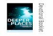 Deeper Places Devotionals (2)€¦ · antonyms: % simplicity!! afactor ... When!looking!closely!at!the!psalm,!we!discover!that!even!an!ungodly!life!that ... Help!us!to!celebrate!your!rule!through!all!the