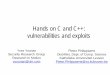 Hands on C and C++: vulnerabilities and exploits - SecAppDev Younan... · Yves Younan . Handson Exploiting C and C++ Vulnerabilities March, 2012 33 . abo1.c static char shellcode[]