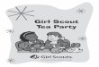 Girl Scout Tea Party - gssjc. Resources Documents/girlscout...A Girl Scout Tea Party Supplies: Guest invitation and apparel Hats Table Setting Placemats Manners (see Brownie try-it