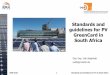 Standards and guidelines for PV GreenCard in South Africa · BSW-Solar 1 Standards and Guidelines for PV in South Africa Standards and guidelines for PV GreenCard in South Africa