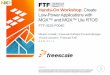 Hands-On Workshop: Create Low-Power Applications with … · Hands-On Workshop: Create Low-Power Applications with MQX™ and MQX™ Lite RTOS FTF-SDS-F0040 . 4 Hour Class. Learn