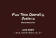 Real Time Operating Systems - DISI, University of abeni/RTOS/shared_ Tasks - Example Real-Time Operating Systems and Middleware Shared Resources â€¢ Example: control application