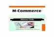 M-commerce — An Overview 1 · ERNAKULAM BHUBANESWAR INDORE KOLKATA GUWAHATI ... stored in a retrieval system, ... Online Mobile provides services such as movie ticket booking 