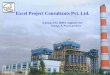 Excel Project Consultants Pvt. Ltd. - epcplepcpl.net/Files/EPCPL Presentation.pdf ·  · 2013-08-07Excel Project Consultants Pvt. Ltd. ... incorporation 13th Apr, 2007) with Ex BHEL