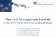 Chemical Management Services - The Fishman …fishmandavidson.wharton.upenn.edu/wp-content/uploads/2016/04/14...2 What is the Chemical Strategies Partnership? •The Chemical Strategies