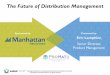 The Future of Distribution Management - …cdn.promatshow.com/seminars/assets-2013/734.pdf · –Pick path optimization based on order pool and objectives ... • Task release •