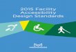 2015 Facility Accessibility Design Standards - Mississauga · CITY OF MISSISSAUGA - 2015 FACILITY ACCESSIBILITY DESIGN STANDARDS v TABLE OF CONTENTS BUILDING CHARACTERISTICS When