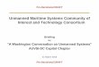 Unmanned Maritime Systems Technology Consortium Bottom Line Up Front • Navy S&T has formulated an Unmanned Maritime Systems Community of Interest (UMS COI) using the process of an