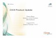 CICS Product Update - SHARE€¦ · CICS Product Update Danny Mace Director, ... – Reduced configuration and application of maintenance 12 . ... • Transparent process with no