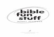 bible fun stuff - Tyndale.comfiles.tyndale.com/thpdata/FirstChapters/978-0-8423-3618-5.pdfc. God d.Aliens 4 Bible Fun Stuff. 6. ... b.There was going to be a major flood. c. Noah was