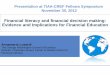 Financial literacy and financial decision making: … da Vinci (1452-1519) Concluding Many thanks to TIAA-CREF for their support More information is provided on our Financial Literacy