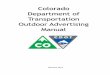 Colorado Department of Transportation Outdoor … . The Colorado Department of Transportation (“CDOT”) is responsible for administering an Outdoor Advertising Program for the State