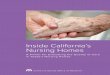 Inside California Nursing Homes - About SORsor.senate.ca.gov/sites/sor.senate.ca.gov/files/Inside California... · Inside California’s Nursing Homes A Primer for Evaluating the