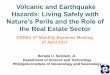 Nature’s Perils and the Role of - CREBAcreba.ph/pdf/Dr_Solidum_Jr-Geologic-Hazards-and-Real-Estate-Sector… · Nature’s Perils and the Role of ... BATANGAS PAMPANGA TARLAC 