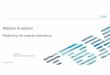 Data Minmings Days Watson Anlytics - one day, many ... · IBM’s statements regarding its plans, directions, and intent are subject to change or ... Microsoft PowerPoint - Data Minmings