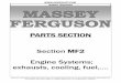 PARTS SECTION Section MF2 Engine Systems - Agri-Craftagricraft.com/AgriCraft USA Massey Ferguson Parts 2.pdf · PARTS SECTION Section MF2 Engine Systems; ... MF 35 w/Perkins Gas or