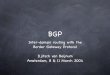 BGP · BGP Path Selection 1. Prefer the path with the largest LOCAL_PREF 2. Prefer the path with the shortest AS_PATH 3. Prefer the path with the lowest multi-exit