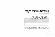 Copyright © 2007 Tohatsu Corporation · YOUR TOHATSU OUTBOARD MOTOR OWNER REGISTRATION AND IDENTIFICATION Upon purchasing this product, be sure your dealer* fills out the WARRANTY