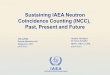 Sustaining IAEA Neutron Coincidence Counting (INCC… · Coincidence Counting (INCC), Past, Present and ... proprietary database • Complex to design, ... but all in a single local