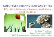 PATENT EVER GREENING : LAW AND ETHICS · PATENT EVER GREENING : LAW AND ETHICS ... (TRIPS) Agreement can and should be ... Sec 3 (d) of Indian patent Act – un-patentable inventions