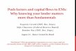 Push factors and capital flows to EMs: Why knowing your ...€¦ · Why knowing your lender matters more than fundamentals ... - Better macro fundamentals do reduce sensitivity 