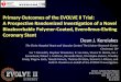 Primary Outcomes of the EVOLVE II Trial: A Prospective …clinicaltrialresults.org/Slides/AHA2014/Kereiakes_EVOLV… ·  · 2014-11-19Primary Outcomes of the EVOLVE II Trial: A Prospective