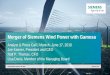 Presentation: Merger of Siemens Wind Power with Gamesa · strategy . 5| Paradigm shifts? 3 ... technology . Positioned for growth . ... Presentation: Merger of Siemens Wind Power