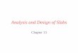 Analysis and Design of Slabs - Bangladesh University of ...teacher.buet.ac.bd/tahsin/ce315/chapter 13.pdf · •Supported on monolithic beams, steel joist, ... Design of One-way slab