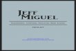 Jeff Migueljeffmiguel.com/wp-content/uploads/2016/08/Jeff-Miguel-Press-Kit... · Best Blues/Pop/Rock Soloist. ... Reggae, Rock, Hip-Hop, and Funk ... “Miguel focuses on melody and