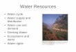 Water Resources - Western Oregon Universityguralnl/370Water Resources.pdf · Water Resources • Water cycle ... Europe Asia Africa Australia and Oceania Antarctica ... Whirlpool
