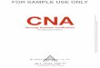 CNA - August Learning Solutionsaugustlearningsolutions.com/wp-content/uploads/2017/08/eng62351_F… · 3.2 Subjective Versus Objective Data 16 ... Impaired Client 20 3.9 Communication