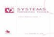 T O O L B O X REP R INTS ERI E S SYSTEMS - The ... O O L B O X REP R INTS ERI E S A User’s Reference Guide BY DANIEL H. KIM SYSTEMS THINKING TOOLS SystemsThinkingTools:AUser'sReferenceGuide